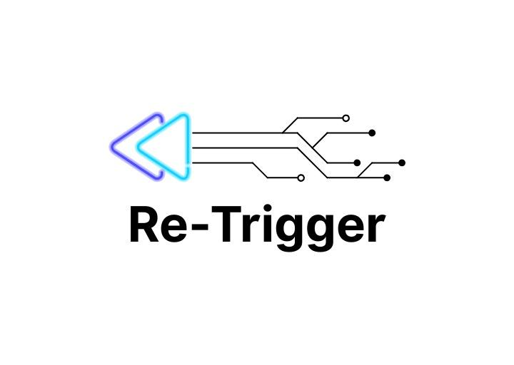 Re-trigger